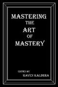 Mastering the Art of Mastery