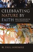 Celebrating Nature by Faith