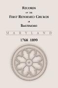 Records of the First Reformed Church of Baltimore, 1768-1899