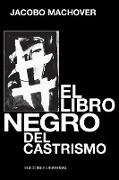 EL LIBRO NEGRO DEL CASTRISMO