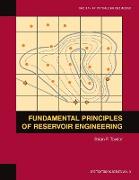 Fundamental Principles of Reservoir Engineering