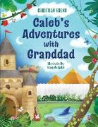 Caleb's Adventures with Granddad