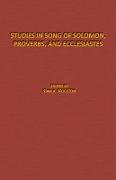 Studies in Song of Solomon, Proverbs, and Ecclesiastes