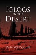 Igloos in the Desert