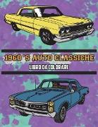 1960's Auto Classiche Libro da Colorare