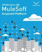 API Recipes with Mulesoft® Anypoint Platform