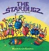 The Starbugz save the Earth