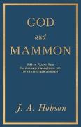 God and Mammon - With an Excerpt from The Economic Philosophies, 1941 by Ratish Mohan Agrawala