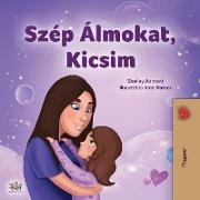 Sweet Dreams, My Love (Hungarian Children's Book)