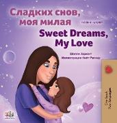 Sweet Dreams, My Love (Russian English Bilingual Book for Kids)