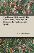 The Genera of Grasses of the United States - With Special Reference to the Economic Species