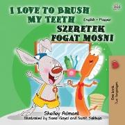 I Love to Brush My Teeth (English Hungarian Bilingual Book for Kids)