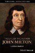 The Life of the Author: John Milton