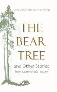 The Bear Tree and Other Stories from Cazenovia's History