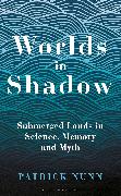 Worlds in Shadow
