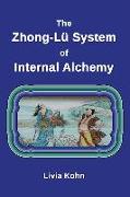The Zhong-Lü System of Internal Alchemy