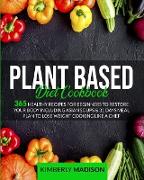 Plant Based Diet Cookbook