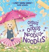 Oodles And Oodles Of Noodley Noodles