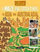 A-Maze-Ing Adventures in Asia and Australasia