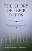 The Glory of Their Deeds