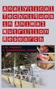 Analytical Techniques In Animal Nutrition Research