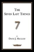 The Seven Last Things