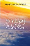 30 Years of Wisdom