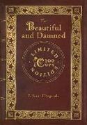 The Beautiful and Damned (100 Copy Limited Edition)
