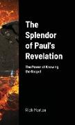 The Splendor of Paul's Revelation