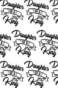 Daughter of a King Composition Notebook - Small Ruled Notebook - 6x9 Lined Notebook (Softcover Journal / Notebook / Diary)