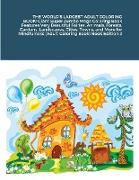 THE WORLD'S LARGEST ADULT COLORING BOOK! Giant Super Jumbo Mega Coloring Book Features Very Beautiful Fairies, Animals, Forests, Gardens, Landscapes, Cities, Towns, and More for Mindfulness (Adult Coloring Book) Book Edition