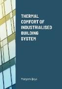 THERMAL COMFORT OF INDUSTRIALISED BUILDING SYSTEM