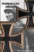Wehrmacht Awards 1935-1945