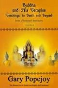 Buddha and His Temple: Teachings, to Death and Beyond