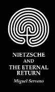 Nietzsche and the Eternal Return