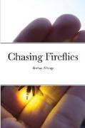 Chasing Fireflies