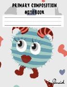 Primary composition notebook: Blank handwriting practice paper Dotted Midline and Picture Space Grades K-2 200 pages Monsters theme