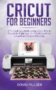 Cricut for Beginners