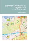 Summer Adventures in Sugar Valley