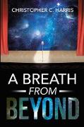 A Breath From Beyond