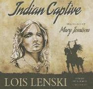 Indian Captive: The Story of Mary Jemison