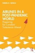 Airlines in a Post-Pandemic World