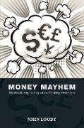 Money Mayhem