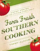 Farm Fresh Southern Cooking Softcover