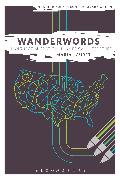 Wanderwords: Language Migration in American Literature