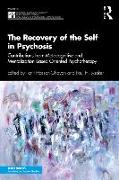 The Recovery of the Self in Psychosis