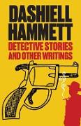 Detective Stories and Other Writings