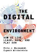 The Digital Environment