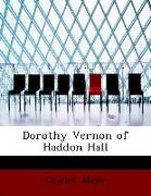 Dorothy Vernon of Haddon Hall