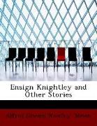 Ensign Knightley and Other Stories